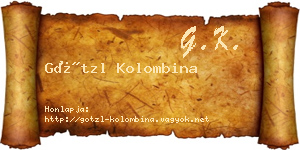 Götzl Kolombina névjegykártya